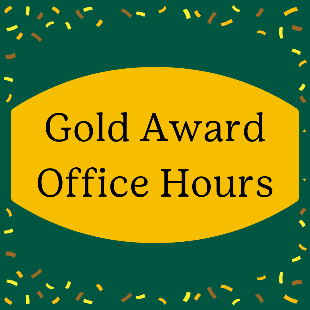 Gold Award Office Hours